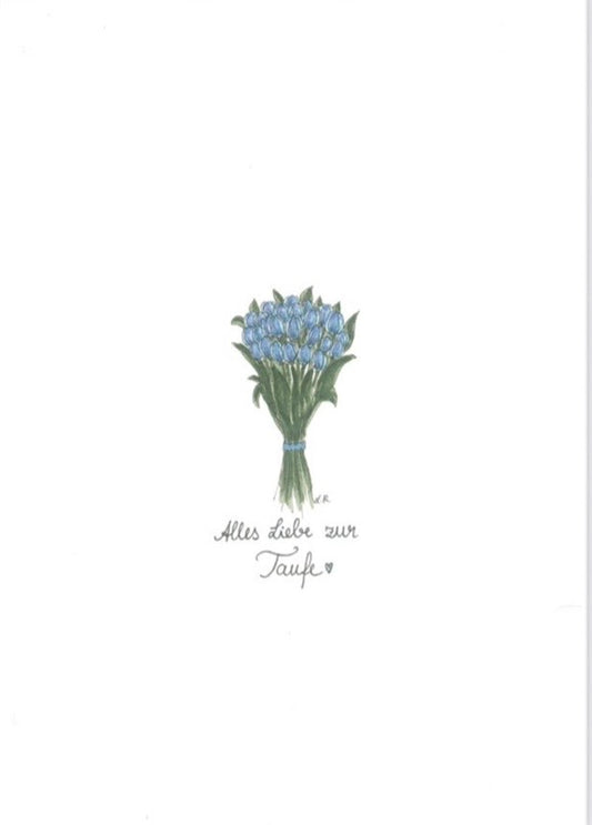 Alles Liebe zur Taufe - Grußkarte blaue Tulpen